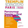 Image de Tremplin Sciences Po Paris, Bordeaux, Grenoble 2024 Dossier Parcoursup + Oral 2024 - Florent Vandepitte - Dunod - broché - Scolaire / Universitaire