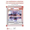 Image de Les mobilisations collectives Une controverse sociologique - Michel Vakaloulis - Puf - broché - Essai