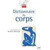 Image de Dictionnaire du corps - Michela Marzano - Puf - broché - Dictionnaire et encyclopédie