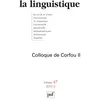 Image de Linguistique 2011, vol. 47 (2) Colloque de Corfou II - Collectif - Puf - broché - Essai broché