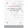 Image de Des formes de vie aux valeurs - Claude Zilberberg - Puf - broché - Essai broché
