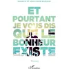 Image de Et pourtant je vous dis que le bonheur existe - Jean-Marie Rainaud - L'harmattan - broché - Roman broché