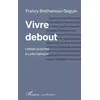 Image de Vivre debout Lettres ouvertes à Lydie Salvayre - Francy Brethenoux-Seguin - L'harmattan - broché - Roman