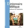 Image de Dictionnaire biblique culturel et littéraire - Chantal Labre - Armand Colin - broché - Dictionnaire et encyclopédie