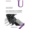 Image de Les groupes d'intérêt Action collective et stratégies de représentation - Emiliano Grossman - Armand Colin - broché - Essai