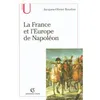 Image de La France et l'Europe de Napoléon - Jacques-Olivier Boudon - Armand Colin - broché - Scolaire / Universitaire broché