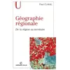 Image de Géographie régionale De la région au territoire - Paul Claval - Armand Colin - broché - Scolaire / Universitaire