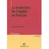 Image de La traduction de l'anglais au français - Michel Ballard - Armand Colin - broché - Scolaire / Universitaire broché
