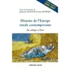 Image de Histoire de l'Europe rurale contemporaine - Du village à l'État Du village à l'état - Lutz Raphaël - Armand Colin - broché - Scolaire / Universitaire broché