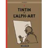 Image de Tintin et l'Alph-Art Tome 24 La dernière aventure de Tintin - Hergé - Casterman - cartonné - Bande dessinée