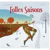 Image de Folles Saisons - Jean-François Chabas - Casterman - cartonné - Album jeunesse dès 6 ans cartonné
