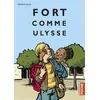 Image de Fort comme Ulysse Ne2017 - Sylvaine Jaoui - Casterman - Poche - Roman junior dès 9 ans
