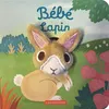 Image de Bébé Lapin Livre marionnette pour bébé - dès 3 mois - Huang Yu-Hsuan - Casterman - cartonné - Album éveil dès la naissance