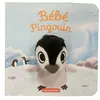 Image de Bébé Pingouin Livre marionnette pour bébé - dès 3 mois - Huang Yu-Hsuan - Casterman - cartonné - Album éveil dès la naissance