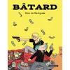 Image de Bâtard Nouvelle édition couleurs - Max De Radiguès - Casterman - cartonné - Bande dessinée cartonné