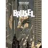 Image de Les Cités obscures - Brüsel Nouvelle édition - François Schuiten - Casterman - cartonné - Bande dessinée cartonné
