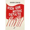 Image de Rien que notre défaite (roman) - Didier Leschi - Cerf - broché - Roman
