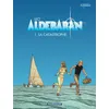 Image de Aldebaran - Tome 1 - La Catastrophe Cycle 1 - Léo - Dargaud - cartonné - Bande dessinée