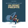 Image de Une épatante aventure de Jules - Tome 4 - Un départ précipité - Emile Bravo - Dargaud - cartonné - Bande dessinée jeunesse cartonné