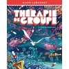 Image de Thérapie de groupe - Tome 2 - Ce qui se conçoit bien - Manu Larcenet - Dargaud - cartonné - Bande dessinée