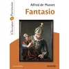 Image de Fantasio - Classiques et Patrimoine 2021 - Christine Majeune-Girodias - Magnard - Poche - Scolaire / Universitaire