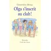 Image de Olga s'inscrit au club ! - Geneviève Brisac - Ecole Des Loisirs - broché - Livre broché