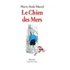 Image de Le Chien des Mers - Marie-Aude Murail - Ecole Des Loisirs - Livre
