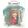 Image de Et moi ? - Mireille d' Allancé - Ecole Des Loisirs - broché - Album jeunesse dès 3 ans