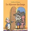 Image de Le déjeuner des loups - Geoffroy de Pennart - Ecole Des Loisirs - broché - album jeunesse broché