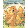 Image de Toi & moi, Petit Ours - Barbara Firth - Ecole Des Loisirs - broché - album jeunesse broché
