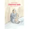 Image de L'homme assis - Ayyam Sureau - Ecole Des Loisirs - broché - Roman cadet dès 6 ans