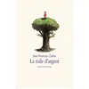Image de La toile d'argent - Jean-François Chabas - Medium Edl - broché - Roman junior dès 9 ans