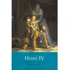 Image de Henri IV - L'homme qui mit fin aux guerres de religion en France. - Aurélie Buron - Ecole Des Loisirs - broché - Document jeunesse