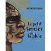 Image de Le petit sorcier de la pluie - Anne-Catherine de Boel - Ecole Des Loisirs - broché - Album jeunesse dès 6 ans