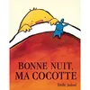 Image de Bonne nuit ma cocotte - Emile Jadoul - Ecole Des Loisirs - broché - Album jeunesse dès 3 ans broché