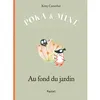 Image de Poka et mine au fond du jardin - Kitty Crowther - Pastel-Ecole Des Loisirs - broché - Album jeunesse dès 3 ans broché