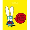 Image de Je veux pas aller à l'école - Stephanie Blake - Ecole Des Loisirs - relié - Album jeunesse dès 3 ans relié