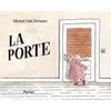 Image de La porte - Michel Van Zeveren - Pastel-Ecole Des Loisirs - relié - Album jeunesse dès 3 ans