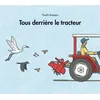 Image de Tous derrière le tracteur - Yuichi Kasano - Ecole Des Loisirs - relié - Album jeunesse dès 3 ans relié