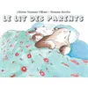 Image de Le lit des parents - Marianne Barcilon - Ecole Des Loisirs - broché - Album jeunesse dès 3 ans broché