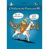 Image de L'Histoire de France en BD - Tome 1 - De la préhistoire ? à la Gaule celtique ! - Bruno Heitz - Ecole Des Loisirs - broché - Roman cadet dès 6 ans broché