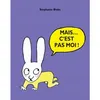 Image de Mais ... c'est pas moi - Stephanie Blake - Ecole Des Loisirs - cartonné - Album jeunesse dès 3 ans