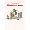 Image de Charlotte et Mona déménagent - Florence Seyvos - Ecole Des Loisirs - broché - Roman cadet dès 6 ans broché