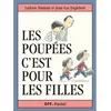 Image de Poupees c est pour les filles (Les) - Jean-Luc Englebert - Pastel-Ecole Des Loisirs - cartonné - Album jeunesse dès 3 ans