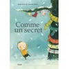 Image de Comme un secret - Emile Jadoul - Pastel-Ecole Des Loisirs - cartonné - Album jeunesse dès 3 ans