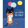 Image de La fête de Billy - Catharina Valckx - Ecole Des Loisirs - broché - Album jeunesse dès 3 ans broché