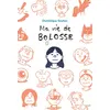 Image de Ma vie de bolosse - Dominique Souton - Medium Edl - broché - Roman adolescent dès 13 ans