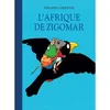 Image de L'Afrique de Zigomar - Philippe Corentin - Ecole Des Loisirs - cartonné - Album jeunesse dès 3 ans