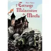 Image de L'Estrange Malaventure de Mirella Prix Vendredi 2019 - Flore Vesco - Medium Edl - broché - Roman adolescent