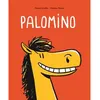 Image de Palomino - Matthieu Maudet - Ecole Des Loisirs - cartonné - Album jeunesse